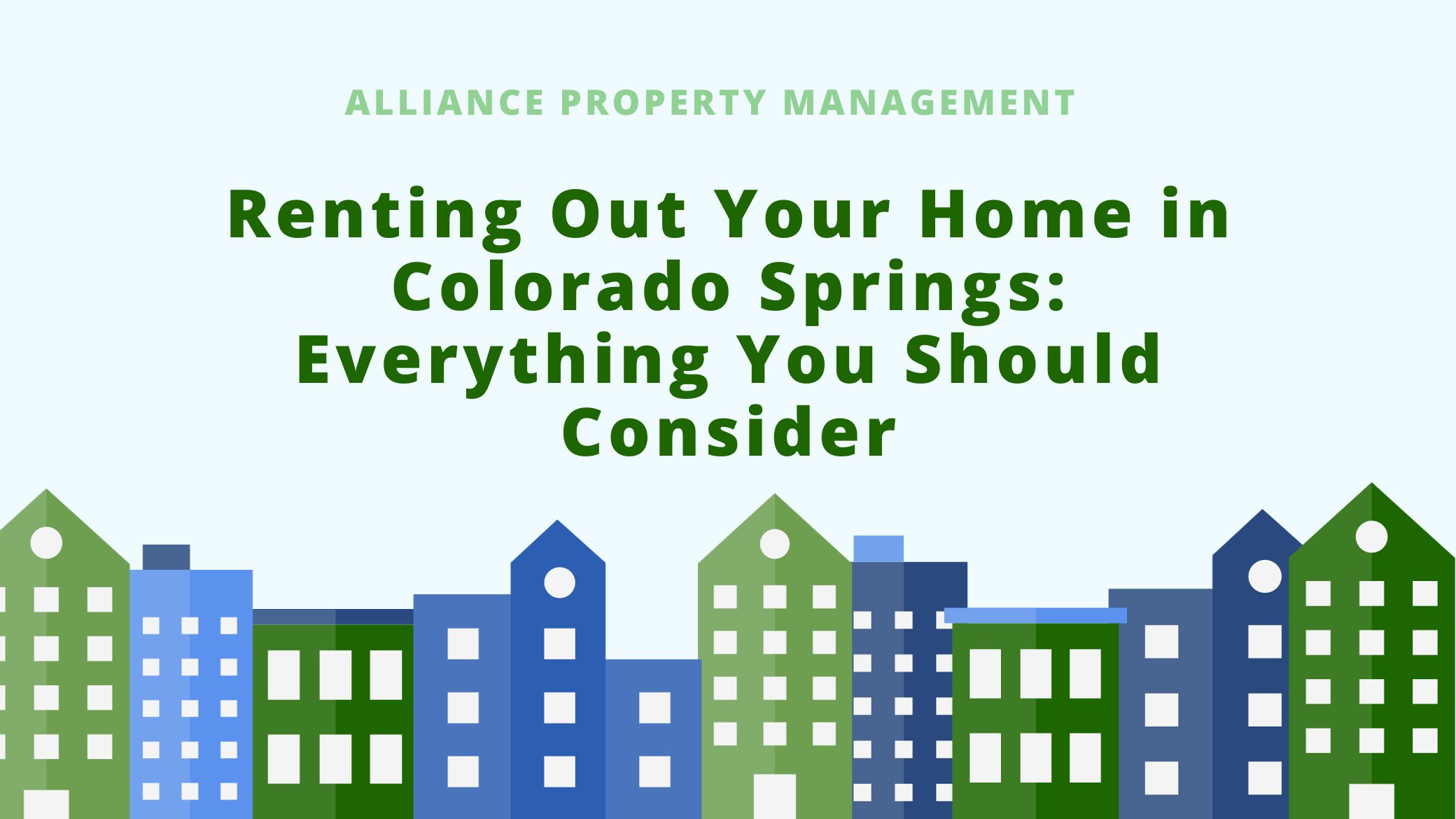 Renting Out Your Home in Colorado Springs: Everything You Should Consider